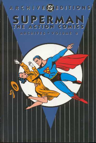 SUPERMAN THE ACTION COMICS ARCHIVES #2