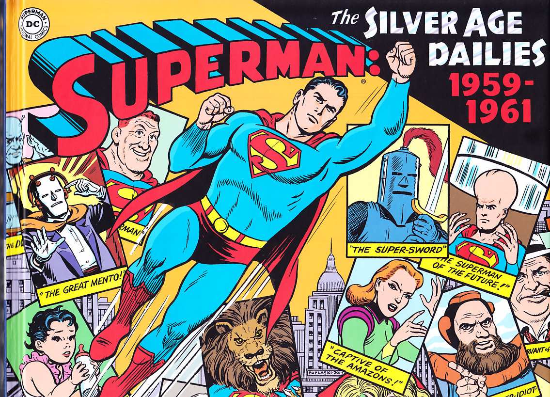 SUPERMAN THE SILVER AGE DAILIES