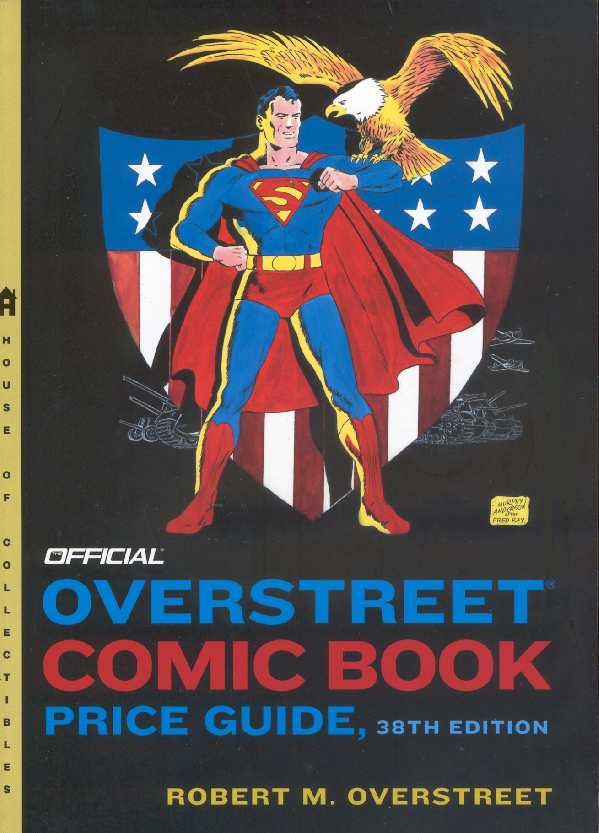 OFFICIAL OVERSTREET COMIC BOOK PRICE GUIDA, 38TH EDITION