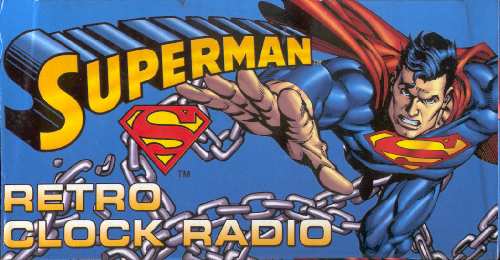 SUPERMAN RETRO CLOCK RADIO